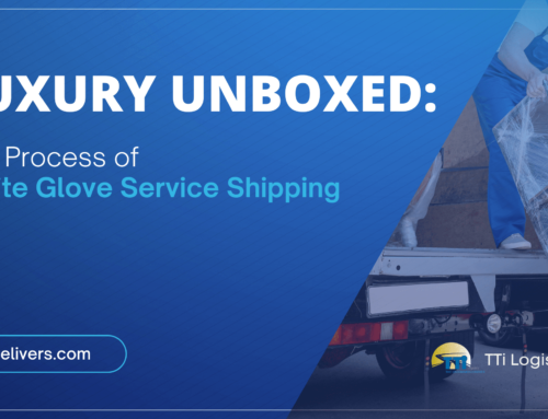 Luxury Unboxed: The Process of White Glove Service Shipping