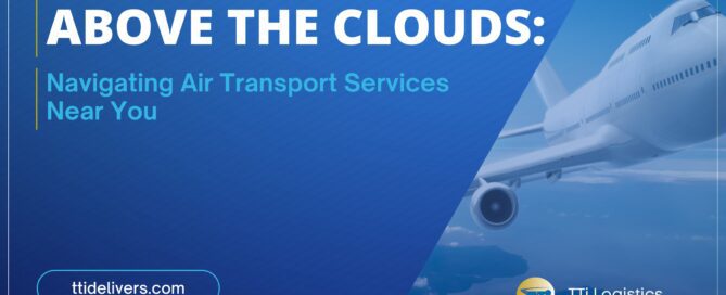 Above the Clouds: Navigating Air Transport Services Near You