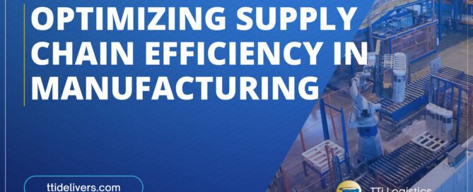 Optimizing Supply Chain Efficiency in Manufacturing