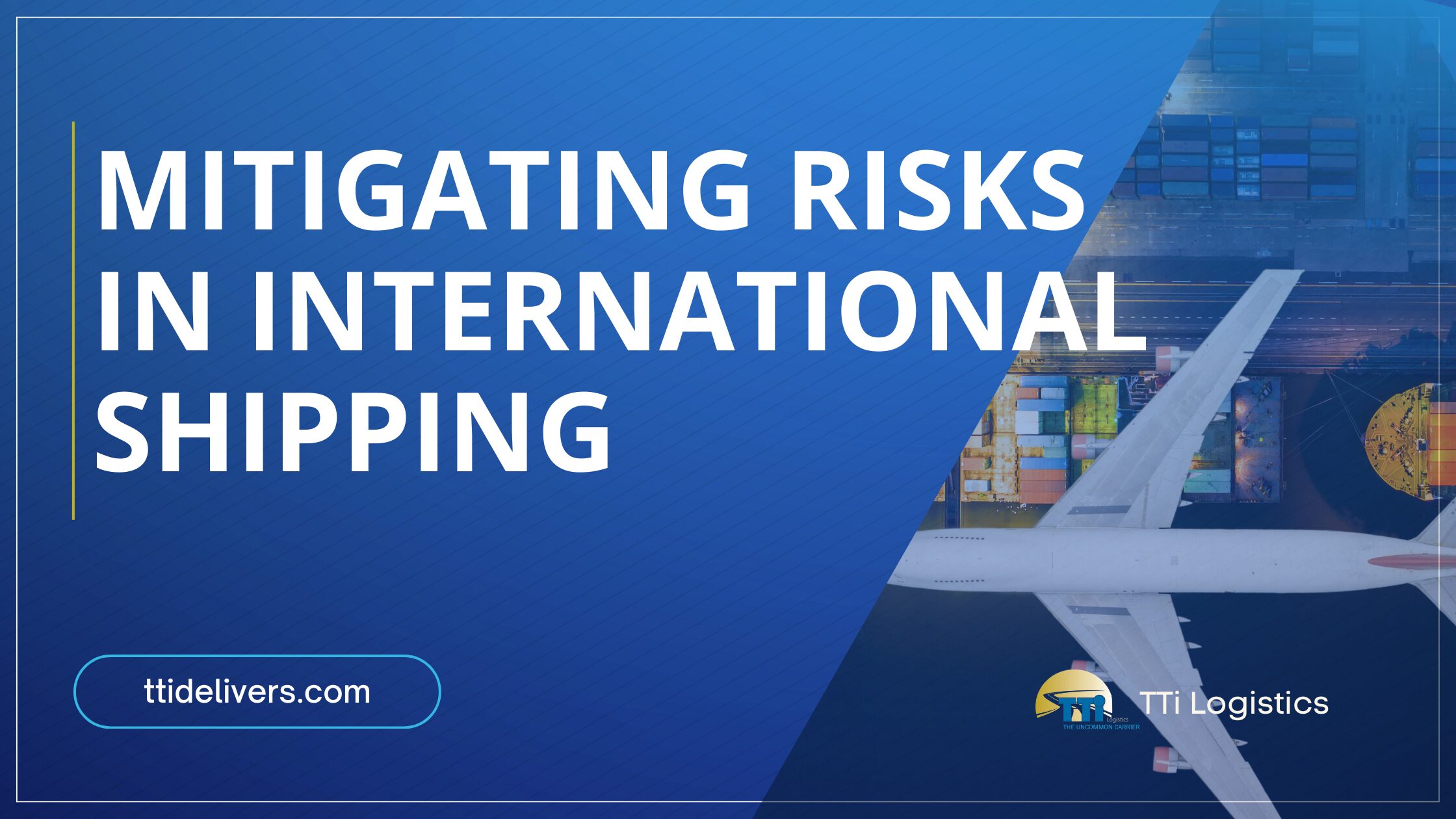 Mitigating Risks in International Shipping