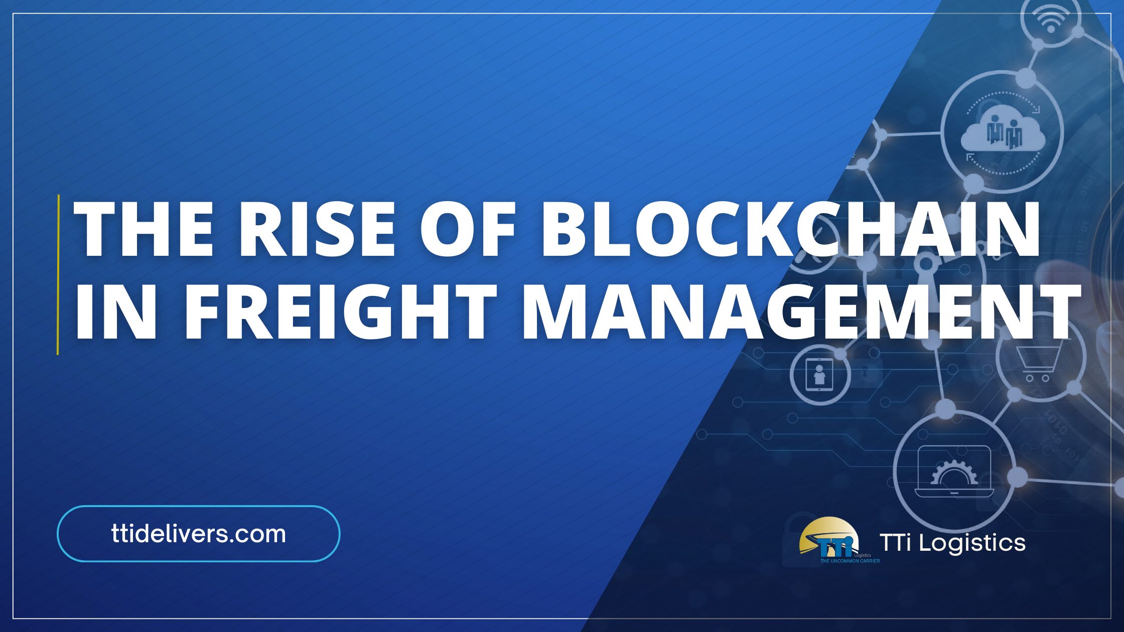 The Rise of Blockchain in Freight Management