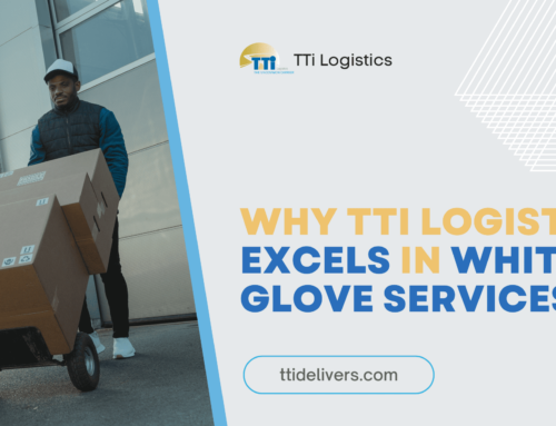 Why TTi Logistics Excels in White Glove Services