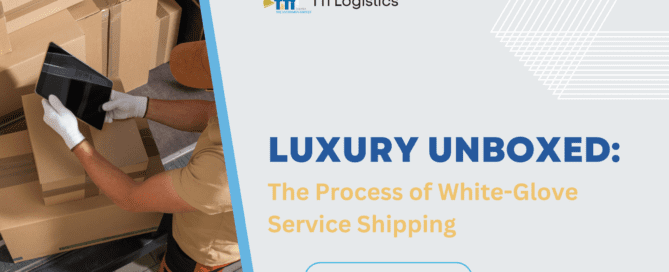 Understanding White Glove Service Shipping