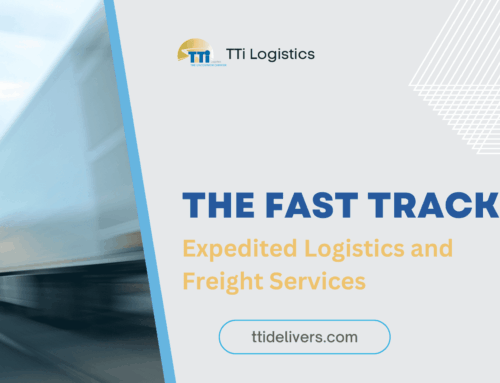 The Fast Track: How Expedited Logistics and Freight Services Accelerate Deliveries