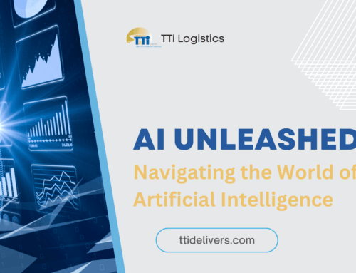 AI Unleashed: Navigating the World of Artificial Intelligence with TTi Logistics