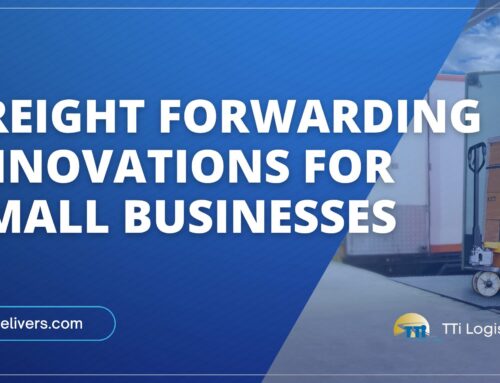 Freight Forwarding Innovations for Small Businesses