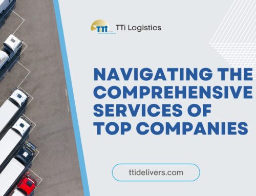 Navigating the Comprehensive Services of Top Companies: A Deep Dive into Modern Logistics Excellence