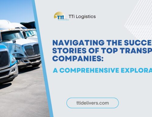 Navigating the Success Stories of Top Transport Companies: A Comprehensive Exploration