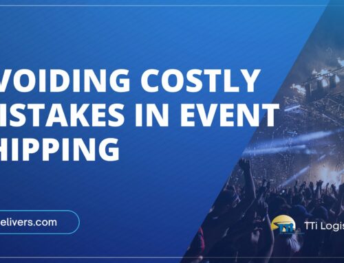 Avoiding Costly Mistakes in Event Shipping