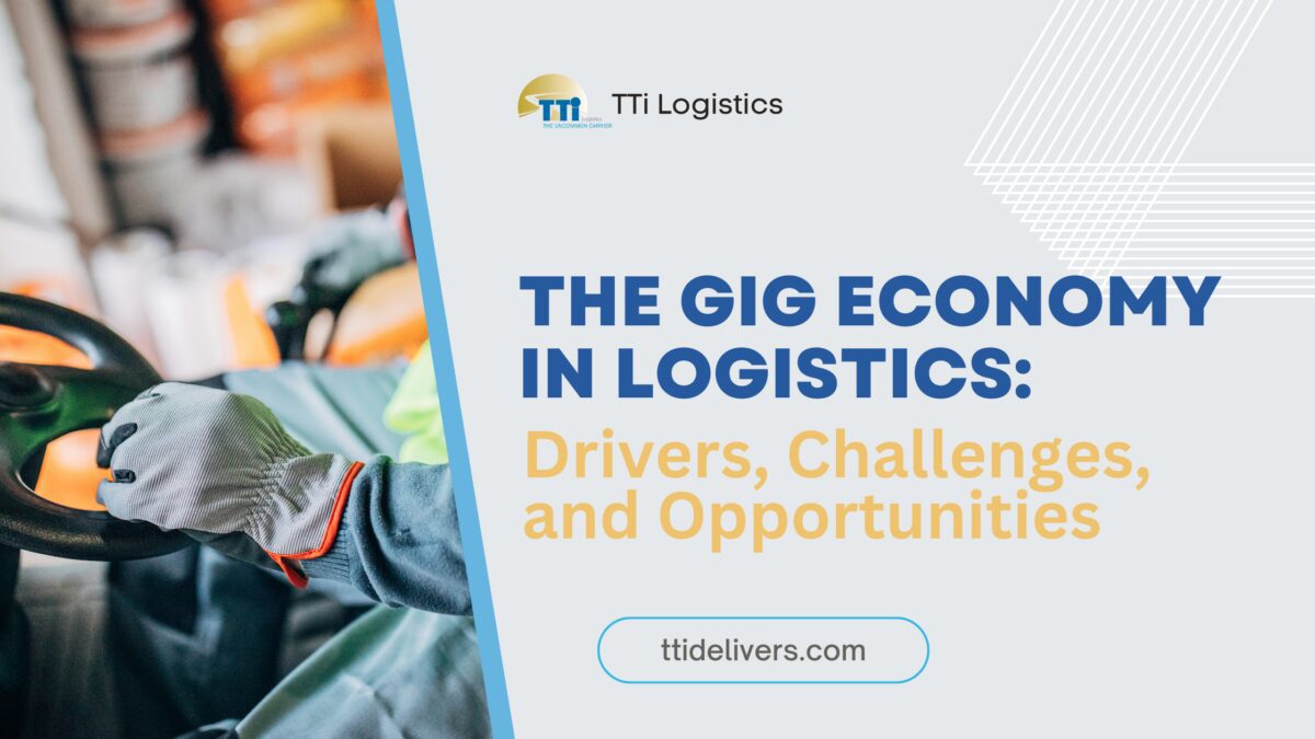 The Gig Economy in Logistics: Drivers, Challenges, and Opportunities