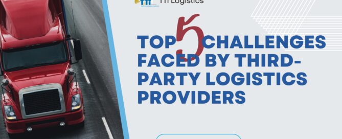 Third party logistics challenges impacting supply chain efficiency and operations