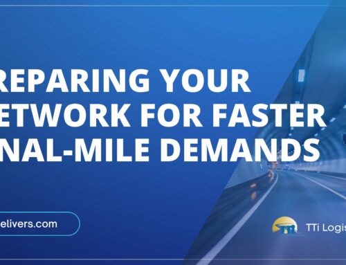 Preparing Your Network for Faster Final-Mile Demands