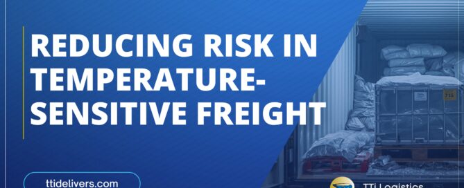 Temperature-controlled shipping for sensitive freight by TTi Logistics
