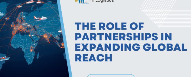 TTi Logistics global network supporting international business growth