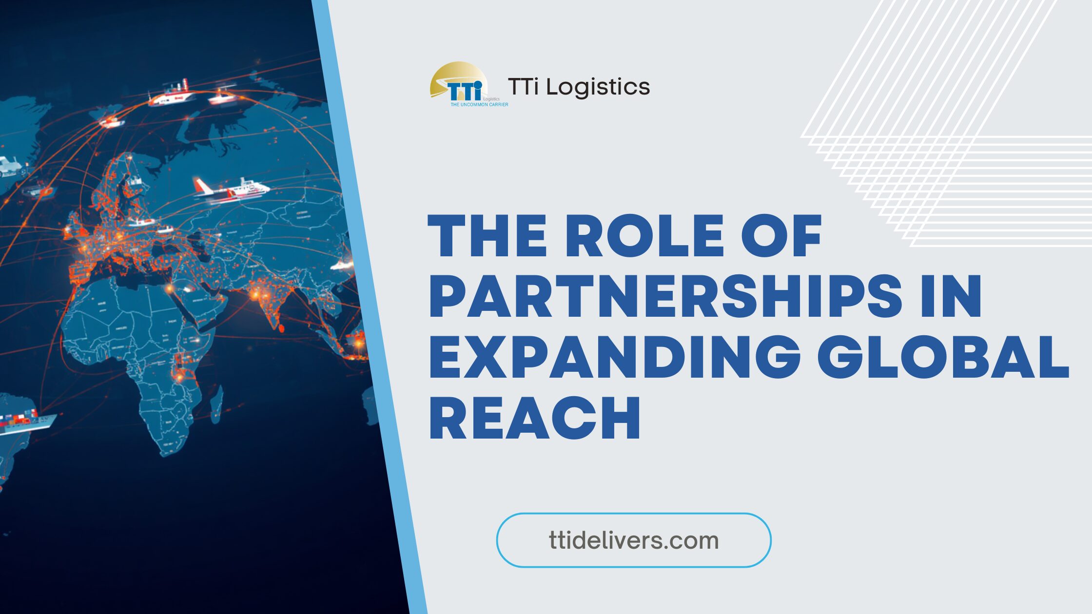 TTi Logistics global network supporting international business growth