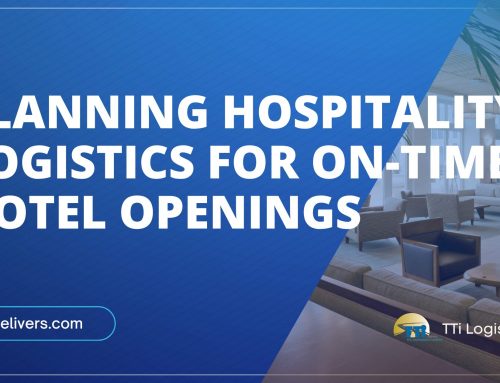 Hospitality Logistics for On-Time Hotel Openings